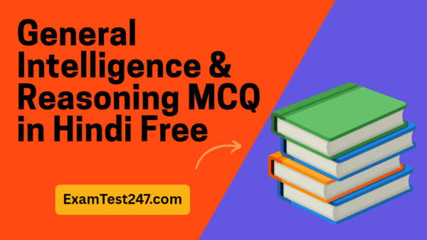 General Intelligence and Reasoning MCQ in Hindi